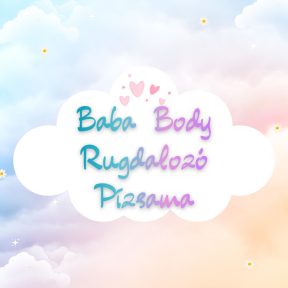 Baba Body / Rugdalozó / Pizsama